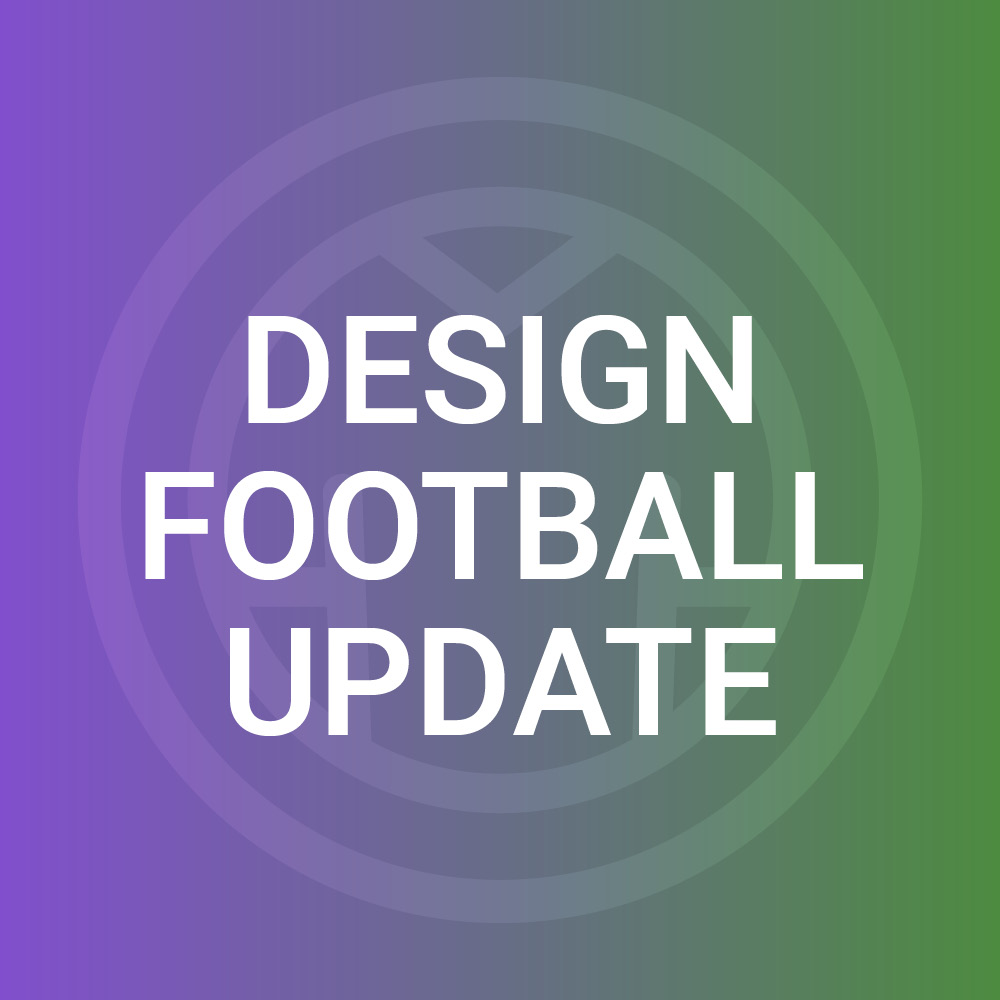 Design Football Update