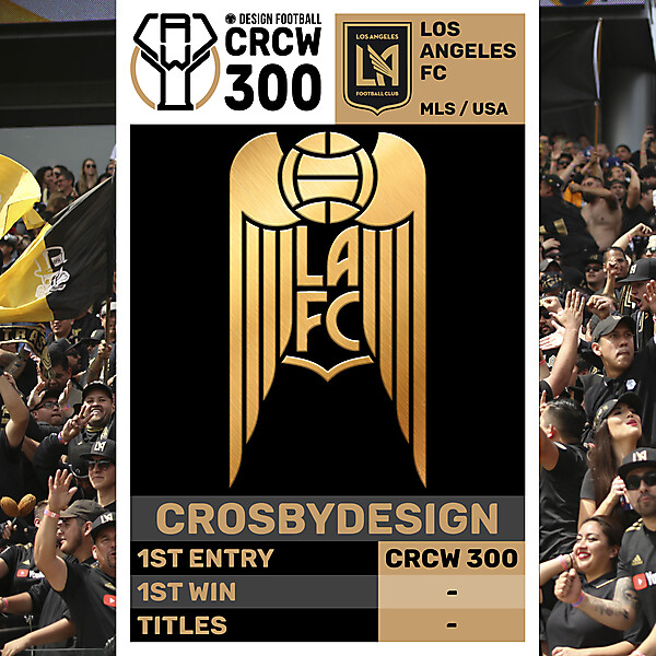 CRCW 300 SPECIAL EDITION - LOS ANGELES FC -  CROSBYDESIGN