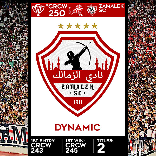 CRCW SPECIAL EDITION 250 - ZAMALEK SC - DYNAMIC
